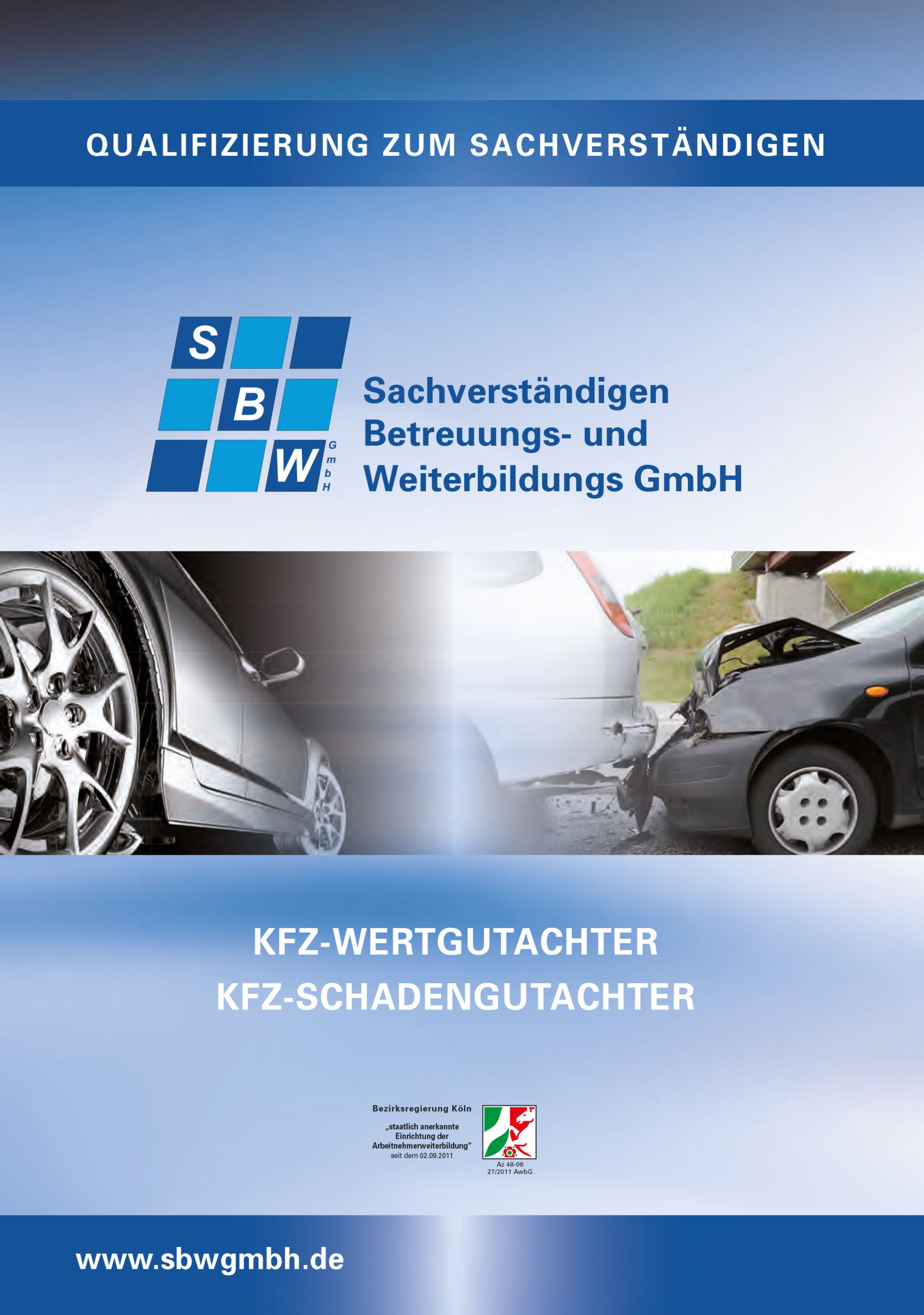 KFZ Sachverständigen Weiterbildung, SBW GmbH Sachverständigenbetreuung und Weiterbildungs GmbH